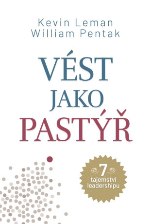 Vést jako pastýř - Kevin Leman