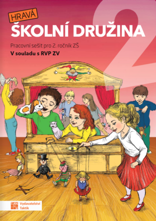 Hravá školní družina 2 - pracovní sešit - Adriena Binková,Kateřina Jansová