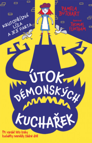 Útok démonských kuchařek  Pamela Butchart, Thomas Flintham - Flintham Thomas,Pamela Butchart