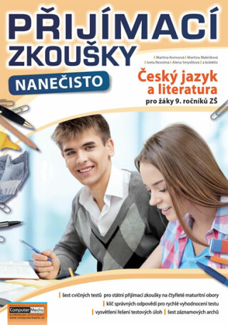 Přijímací zkoušky nanečisto - Český jazyk a literatura pro žáky 9. ročníků ZŠ - Martina Komsová