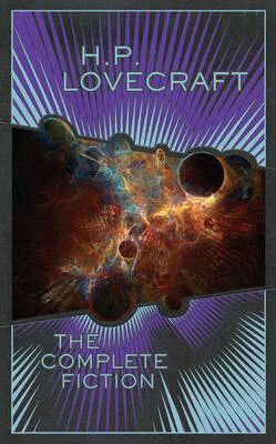 H.P. Lovecraft: The Complete Fiction - H. Lovecraft P.