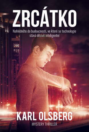 Zrcátko - Karl Olsberg