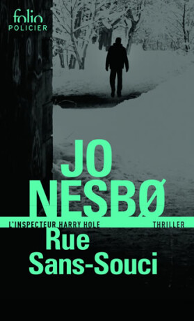 Rue Sans-Souci: Une enquete de l´inspecteur Harry Hole - Jo Nesbø