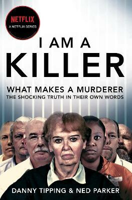 I am a Killer - Tipping Danny,Ned Parker