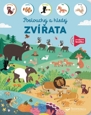 Zvířata - poslouchej a hledej  ilustrace Kasia Dudziuk - kol.