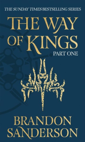 The Way of Kings Part One - Brandon Sanderson