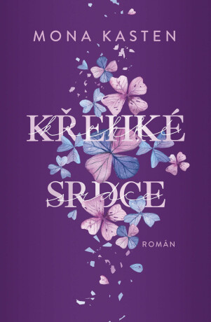 Křehké srdce (poškozená) - Mona Kasten