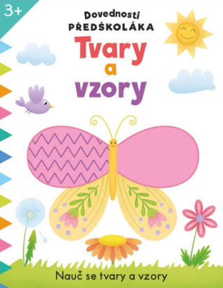 Dovednosti předškoláka Tvary a vzory - 