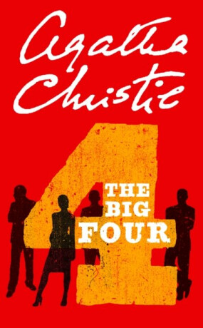 The Big Four (Poirot) - Agatha Christie
