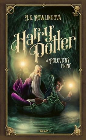Harry Potter a polovičný princ - Joanne K. Rowlingová