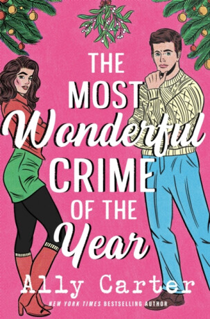 Most Wonderful Crime of the Year - Ally Carter