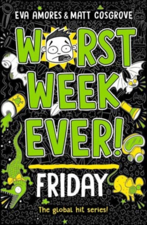 Worst Week Ever! Friday - Matt Cosgrove,Eva Amoresová