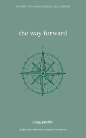 The Way Forward - Yung Pueblo