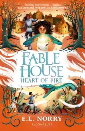 Fablehouse: Heart of Fire - E.L. Norry