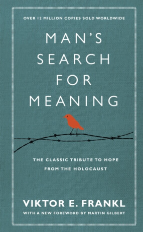 Man''s Search For Meaning - Viktor E. Frankl