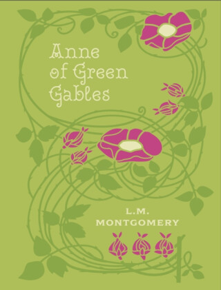 Anne of Green Gables - L. Montgomery M.