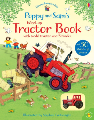 Poppy and Sam's Wind-Up Tractor Book - Sam Taplin,Heather Amery