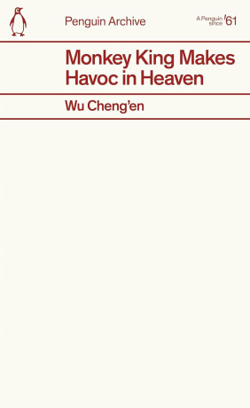 Monkey King Makes Havoc in Heaven - Wu Cheng'en