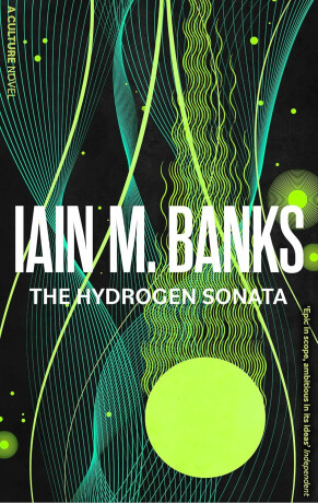 Hydrogen Sonata - Iain M. Banks