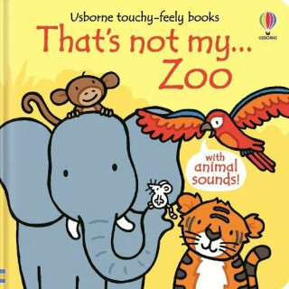 That´s not my... Zoo - Fiona Wattová