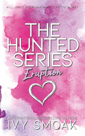 Eruption - Ivy Smoak