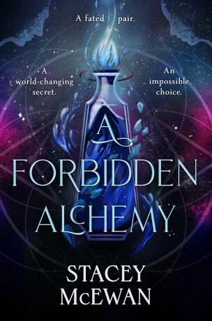 Forbidden Alchemy - Stacey McEwan