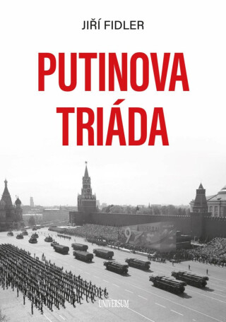Putinova triáda - Jiří Fidler