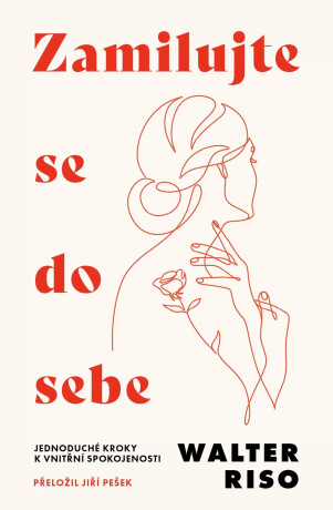 Zamilujte se do sebe - Walter Riso