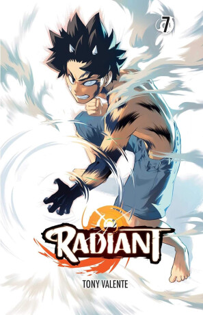 Radiant, Vol. 7 - Tony Valente