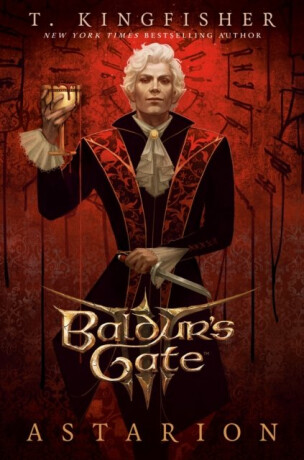 Baldur's Gate 3: Astarion - T. Kingfisher