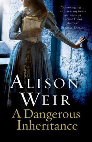 Dangerous Inheritance - Alison Weirová