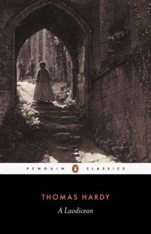Laodicean - Thomas Hardy