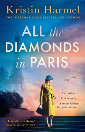 All the Diamonds in Paris - Kristin Harmelová