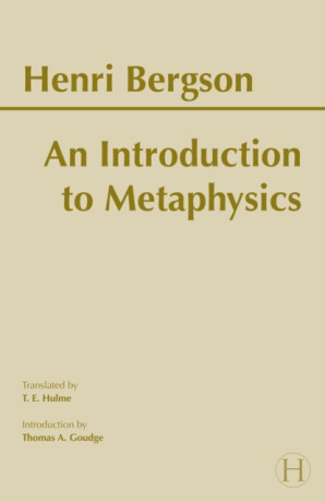 An Introduction to Metaphysics - Henri Bergson