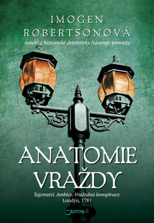 Anatomie vraždy - Imogen Robertsonová