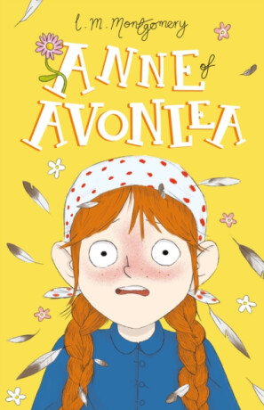 Anne of Avonlea - Lucy Maud Montgomeryová