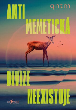 Antimemetická divize neexistuje -  QNTM