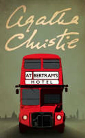 At Bertram´s Hotel - Agatha Christie