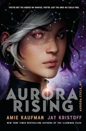 Aurora Rising - Amie Kaufmanová,Jay Kristoff