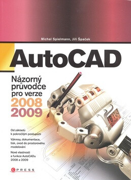 AutoCAD - Jiří Špaček,Michal Spielmann