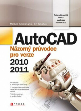 AutoCAD - Jiří Špaček,Michal Spielmann