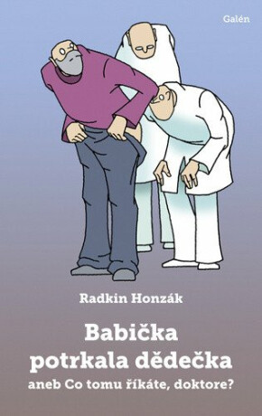 Babička potrkala dědečka - Radkin Honzák,Miroslav Barták
