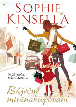 Báječné mininakupování - Sophie Kinsellová