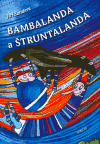 Bambalanda a Štruntalanda - Jiří Šandera,Vendula Kramářová