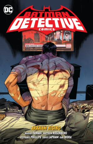 Batman: Detective Comics Vol. 3: Arkham Rising - Ivan Reis,Mariko Tamaki