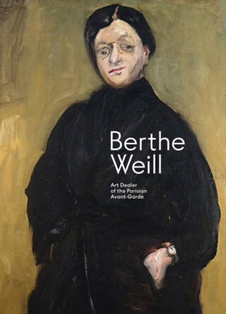 Berthe Weill - Claire Bernardi,Lynn Gumpert,Sophie Eloy,Marianne Le Morvan,Robert Parker,Charles Dellheim,Grace Anne,StÃ©phane Aquin,Ambre Gauthier,Kirsten Pai Buick