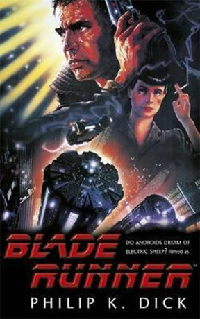 Blade Runner (Film Tie In) - Philip Kindred Dick