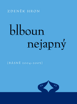 Blboun nejapný - Zdeněk Hron