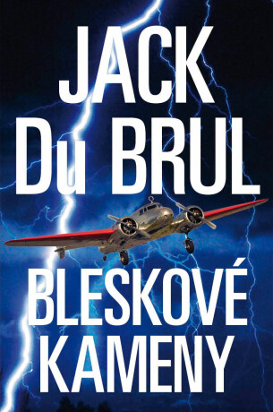 Bleskové kameny - Jack Du Brul