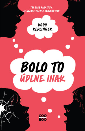 Bolo to úplne inak - Kody Keplingerová